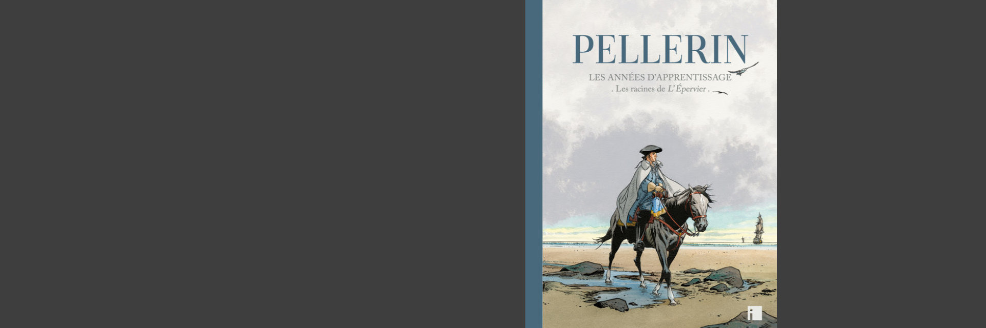 PATRICE PELLERIN<br>LES ANNÉES D'APPRENTISSAGE