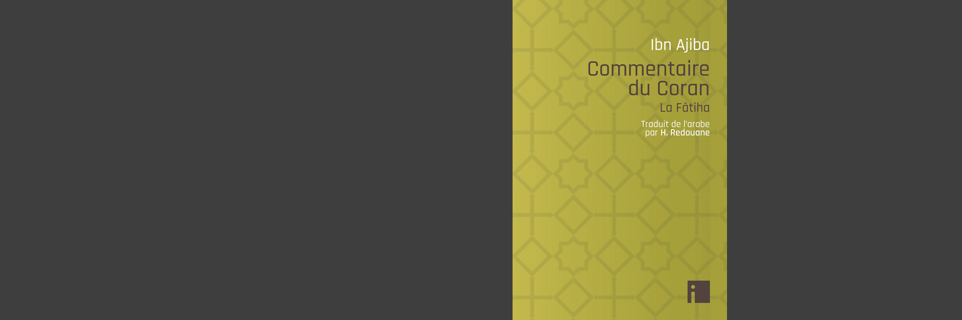 IBN AJIBA<br>COMMENTAIRE DU CORAN