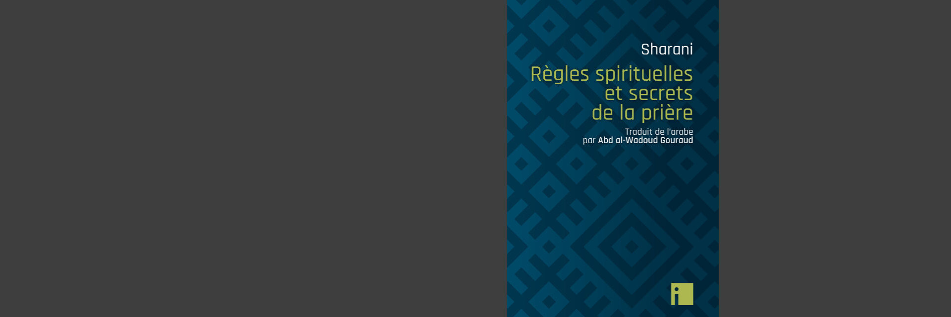 SHARANI<br>RÈGLES SPIRITUELLES ET SECRETS DE LA PRIÈRE