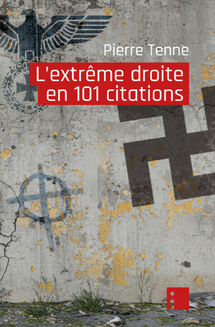 L’extrême droite en 101 citations