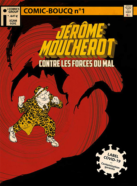 Comic-Boucq n°1<br>Jérôme Moucherot contre les Forces du Mal