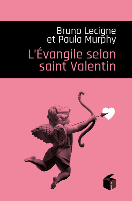 L’Évangile selon Saint-Valentin